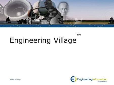 Engineering Village™ Welcome.