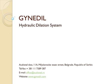 GYNEDIL Hydraulic Dilation System