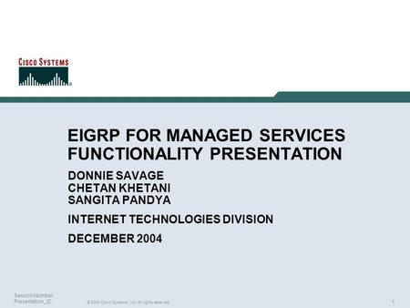 EIGRP FOR MANAGED SERVICES FUNCTIONALITY PRESENTATION