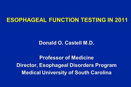 ESOPHAGEAL FUNCTION TESTING IN 2011