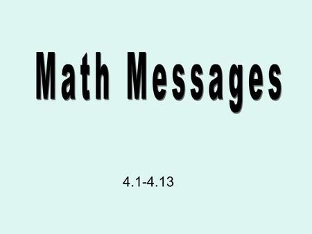 4.1-4.13. Think about yesterdays weather. Do you think the temperature today is warmer than, cooler than, or about the same as the temperature yesterday?