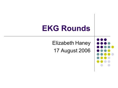 EKG Rounds Elizabeth Haney 17 August 2006. Case 26 yo Caucasian male presents to your ED with hx of a single syncopal episode. Witnessed, 