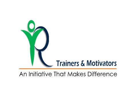 What we are R Trainers & Motivators is an initiative to meet the Training needs of Corporate Houses in all spheres -Industrial,Banking, Educational,Insurance.