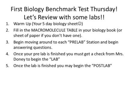 First Biology Benchmark Test Thursday! Let’s Review with some labs!!