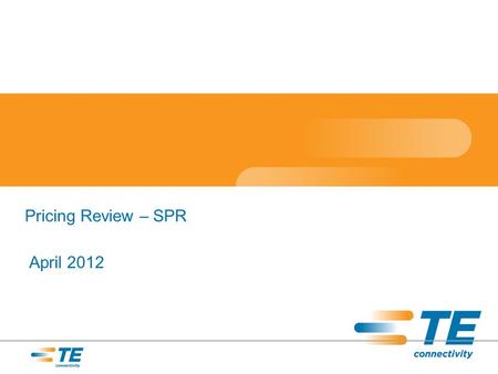 Pricing Review – SPR April 2012. Channel SPR Request Performance.