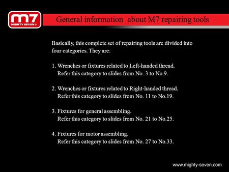 General information about M7 repairing tools