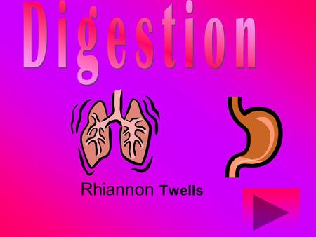 Rhiannon Twells. :When food enters your mouth we must first of course chew it !!! :Then your back teeth (Molars) mash it down so its easier to swallow.