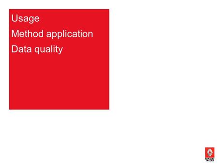 Usage Method application Data quality. PAGE 2 2011 2011 Presentation of CRM RTE Marketing - Sales Tools – F. Vaidis RESULTSACTIVITY TARGET Contact Getting.