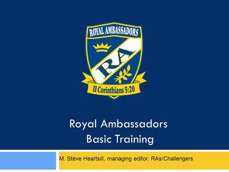 Royal Ambassadors Basic Training