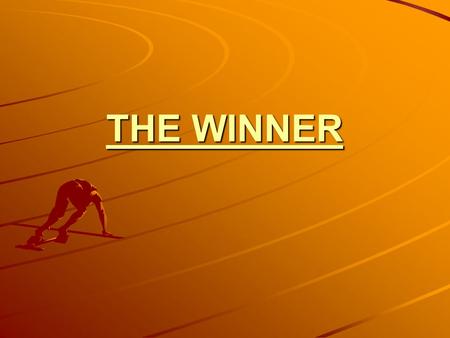 THE WINNER When the winner makes a mistake, says: Ive made a mistake, and learns the lesson. When the loser makes a mistake, says: It is not my fault,