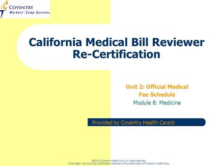 California Medical Bill Reviewer Re-Certification