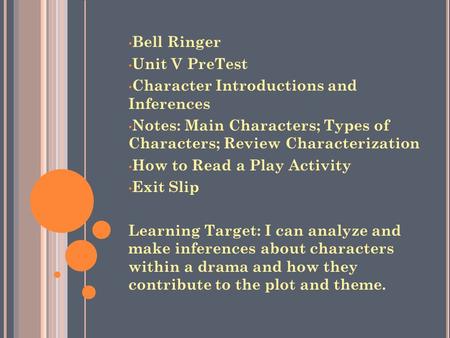 Bell Ringer Unit V PreTest Character Introductions and  Inferences