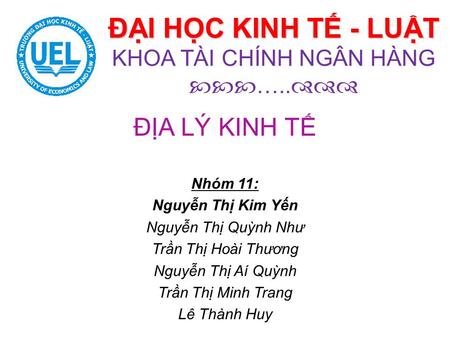 ĐẠI HỌC KINH TẾ - LUẬT KHOA TÀI CHÍNH NGÂN HÀNG …..