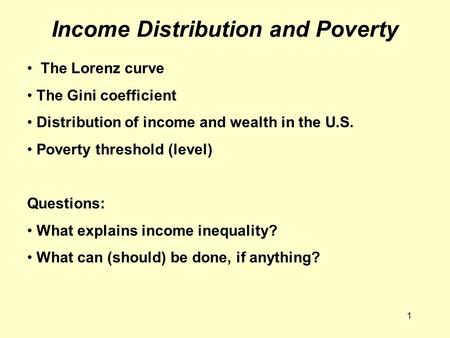 Income Distribution and Poverty