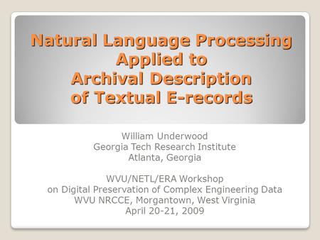 William Underwood Georgia Tech Research Institute Atlanta, Georgia