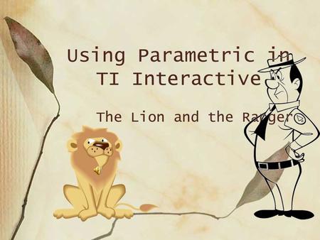 Using Parametric in TI Interactive