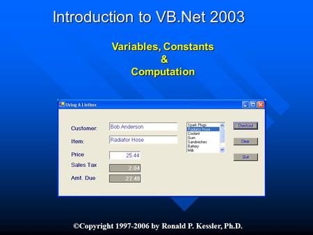 Variables, Constants &Computation T o i n s e r t y o u r c o m p a n y l o g o o n t h i s s l i d e F r o m t h e I n s e r t M n u e l e c t P i c.