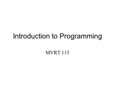 Introduction to Programming