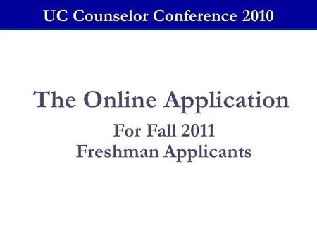 The Online Application