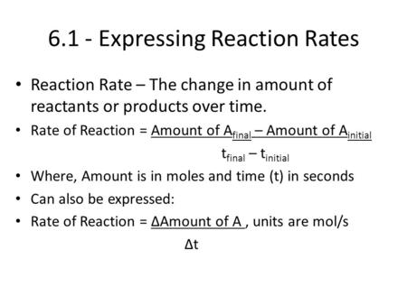 6.1 - Expressing Reaction Rates