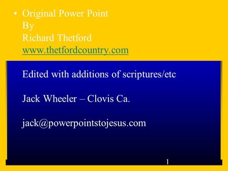 Original Power Point By Richard Thetford www. thetfordcountry