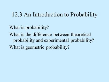 12.3 An Introduction to Probability