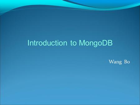 Introduction to MongoDB