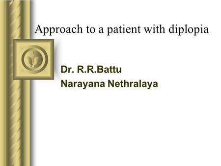 Approach to a patient with diplopia