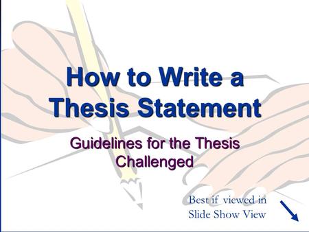 How to Write a Thesis Statement