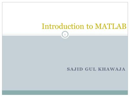 Introduction to MATLAB