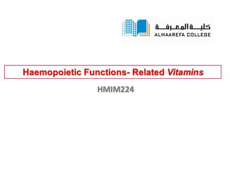 Haemopoietic Functions- Related Vitamins