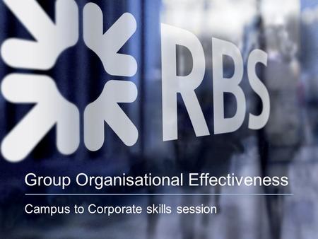 Group Organisational Effectiveness Campus to Corporate skills session.