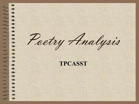 Poetry Analysis TPCASST.