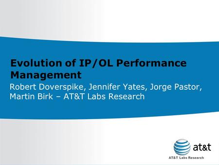 Evolution of IP/OL Performance Management