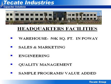 Group Structure Tecate Industries Tecate Products Core Capacitors