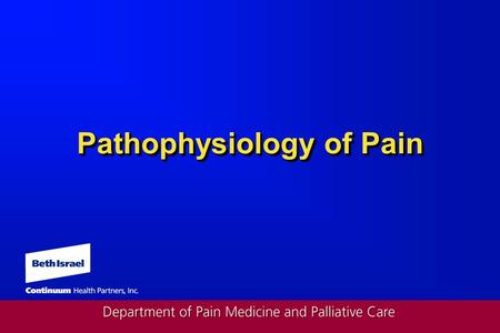 Pathophysiology of Pain