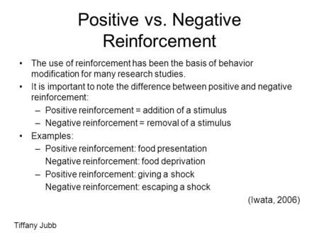 Positive vs. Negative Reinforcement