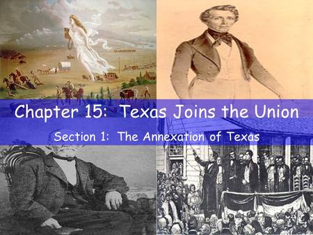 Chapter 15: Texas Joins the Union