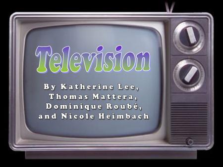 Television By Katherine Lee, Thomas Mattera, Dominique Roubé,