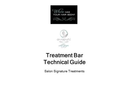 Treatment Bar Technical Guide Salon Signature Treatments.