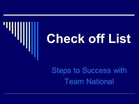 Steps to Success with Team National