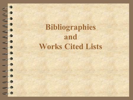 Bibliographies and Works Cited Lists