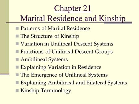 Chapter 21 Marital Residence and Kinship