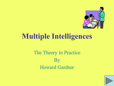 Multiple Intelligences