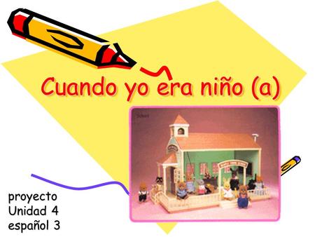 proyecto Unidad 4 español 3