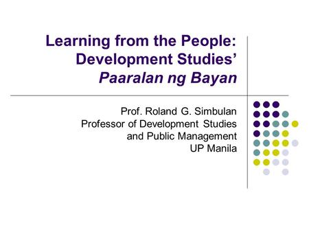 Learning from the People: Development Studies’ Paaralan ng Bayan