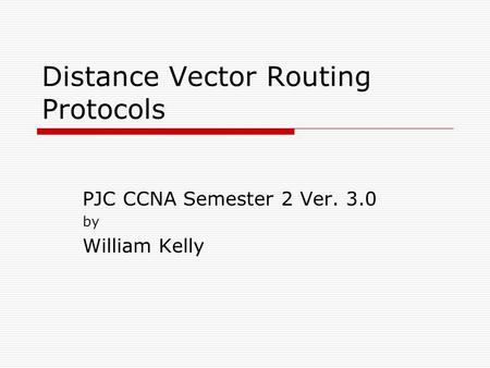 Distance Vector Routing Protocols