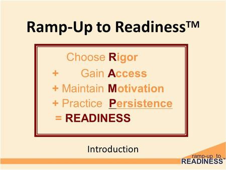 Ramp-Up to ReadinessTM