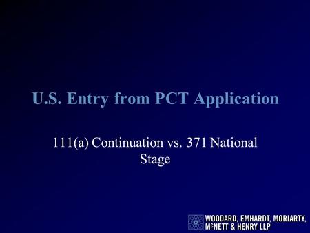 U.S. Entry from PCT Application