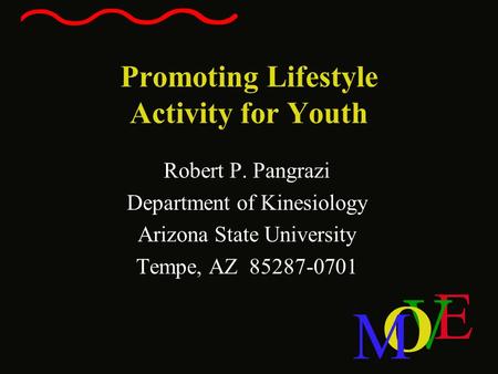 Promoting Lifestyle Activity for Youth